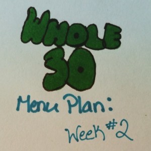 Whole30 Week 2