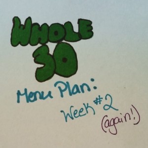 Whole30 Week 2 Menu Plan